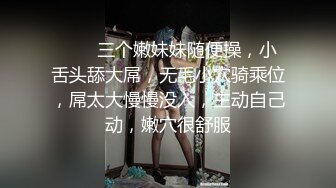 《果条大礼包》重磅来袭⭐好多高颜值小姐姐还不起债务各种美鲍新鲜出炉