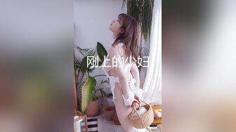 真实露脸大学生！土豪重金定制，发育丰满美乳美臀漂亮大学生接私活，秀口活秀腿秀奶子，道具紫薇炸裂 (1)