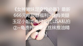 0898，哥哥不用动，妹妹全自动，大臀波浪1