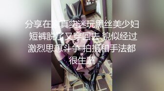 [MP4]STP24379 比较有才艺的女主播&nbsp;&nbsp;舞蹈加瑜伽配合演绎诱惑狼友 丝袜情趣揉奶摸逼 上演一字马特写骚穴 浪荡呻吟真刺激 VIP2209