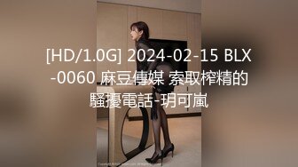 [MP4/304MB]2022.5.9酒店偷拍时尚小青年疯狂暴操自己的苗条小女友，受不了浪叫