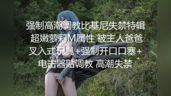 小哥酒店约炮极品身材的无毛B小女友❤️各种姿势啪