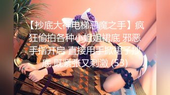 [MP4/ 1.08G]&nbsp;&nbsp;劳动节极品女神良心主播，镜头前打飞机，交深喉，角度超多拍摄爆