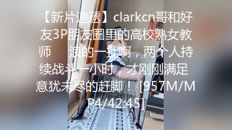 [MP4/ 617M]&nbsp;&nbsp;4P经典名场面约操170CM模特级双女，顶级美腿一人一个，左右开弓一起舔屌，同步开操比比谁厉害，太猛搞到时间到还没射