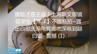 带你探秘国产AV拍摄现场-艾秋 谁让你夹的太紧 不是 是你的太大了 高潮之后继续操 犬王很猛